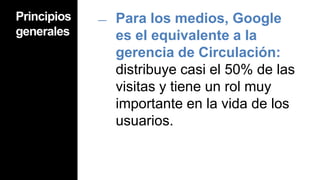 Estilo >Hipertexto: elemento propio y diferencial del lenguaje y la estructura de la web. Enlaces internos (a otros contenidos del sitio) Y externos Cada párrafo debe ser inteligible en sí mismo