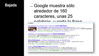 Prueba de la blancuraHacer una búsqueda en Google, testeando las palabras clave Evaluar la relevancia, calidad y cantidad de los resultados.Ver si el titular se colocaría en una buena posiciónUna buena señal: los anuncios contextuales de Google. Esto indicará que se entiende bien por el buscador y que es capaz de relacionarlo con otros términos de búsqueda.