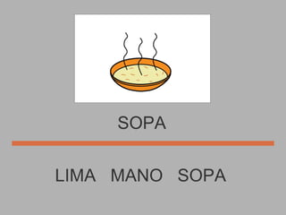 SOPA LIMA  MANO  SOPA  