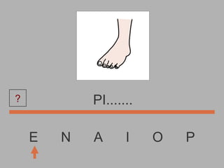 E  N  A  I  O  P PI....... ? 