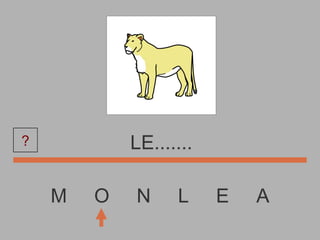 M  O  N  L  E  A LE....... ? 