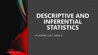 DESCRIPTIVE AND INFERENTIAL STATISTICS | PPT
