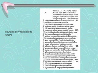 Incunable de Virgili en lletra romana 