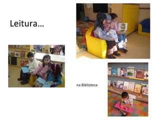 na Biblioteca Leitura… 