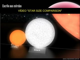 VÍDEO ''STAR SIZE COMPARISON''
 