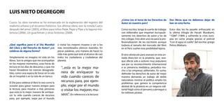 ¿Qué significa para ti el Día Mundial
del Libro y del Derecho de Autor? ¿Lo
celebras de alguna forma?
Simplemente no imagino mi vida sin los
libros. Son lo amigos que me acompañan
en los mejores momentos, unas horas de
lectura en los días de descanso, y que me
hacen llevaderos los trances desagrada-
bles, como una espera de horas en la sala
de un hospital o en la cola de un banco.
El Día para celebrar el libro lo veo como la
ocasión para ganar nuevos amigos para
la lectura, para mostrar a más personas
que esta es la mejor manera de enrique-
cer tu vida cuando careces de recursos
para, por ejemplo, viajar por el mundo
Cuzco. Su obra narrativa se ha enmarcado en la exploración del registro del
realismo urbano y el recuento histórico. Sus últimas obras son: la novela Cuzco
después del amor (2003), el libro para niños Pepe, Pepo y Pipo y la laguna mis-
teriosa (2006), Un guachimán y otras historias (2008).
LUIS NIETO DEGREGORI	
o visitar los mejores museos o ver a los
más renombrados elencos teatrales. En
pocas palabras, una manera de hacer tu
vida más grata que está al alcance de casi
todos los ciudadanos y ciudadanas del
planeta.
¿Cómo ves el tema de los Derechos de
Autor en nuestro país?
Como escritor, tengo la suerte de trabajar
con editoriales que respetan escrupulo-
samente mis derechos de autor y los de
mis colegas. Esto abre una vía para la pro-
fesionalización de los escritores aunque
todavía el tamaño del mercado del libro
en el Perú vuelve esta posibilidad lejana.
El otro obstáculo para avanzar en esta an-
siada dirección es la piratería, que, aun-
que afecta solo a autores muy populares
sea por su reconocimiento internacional
o su presencia mediática, perjudica mu-
cho a las empresas editoriales. En suma,
defender los derechos de autor de mejor
manera demanda un trabajo de doble
naturaleza: mostrar al público amplio los
problemas que genera la competencia
desleal de la piratería en un negocio edi-
torial frágil como el peruano y perseguir a
los editores piratas.
Dos libros que no debemos dejar de
leer en esta fecha.
Estos días los he pasado enfrascado en
la última trilogía de Haruki Murakami,
“1Q84” (1984) y sufriendo la crisis euro-
pea en carne propia gracias al policial
“Con el agua al cuello”del escritor griego
Petros Márkaris.
“...esta es la mejor ma-
nera de enriquecer tu
vida cuando careces de
recursos para, por ejem-
plo, viajar por el mundo
o visitar los mejores mu-
seos”. (En referencia a la lectura)
 