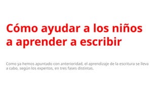 Estrategias y fases para fortalecer el aprendizaje de la escritura en ...