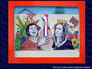 Técnica mixta sobre cubierta madera 