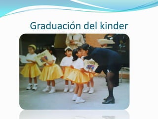 Graduación del kinder
 