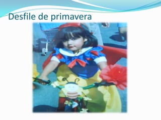 Desfile de primavera
 