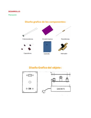 DESARROLLO: 
Planeación: 
 