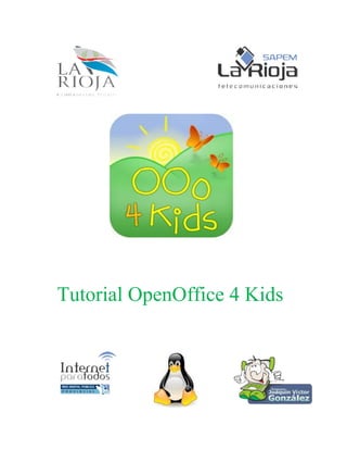 Tutorial OpenOffice 4 Kids
 