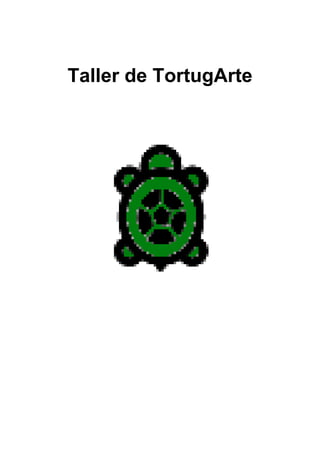 Taller de TortugArte
 