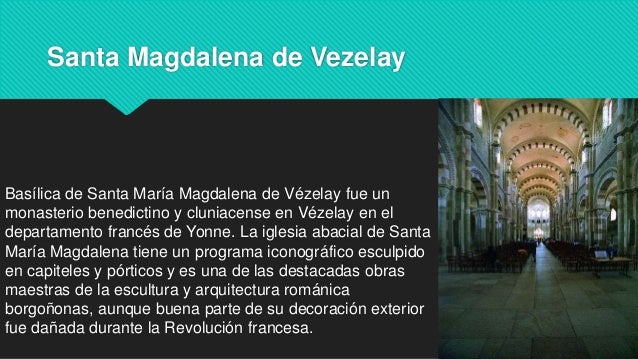 Resultado de imagen para AbadÃ­a benedictina de VÃ©zelay MARIA MAGDALENA