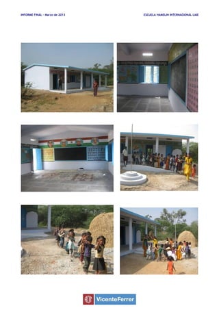 INFORME FINAL – Marzo de 2013 ESCUELA HAMELIN INTERNACIONAL LAIE
 