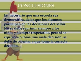 QUE SE ELIJA EL PRESIDENTE DE GRUPO Y HAGAN ALGUNAS ELECCIONES .ESTAS ACTIVIDADES PUEDEN SER 