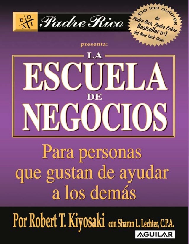 Escuela De Negocios Robert T Kiyosaki