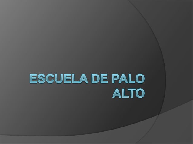 Escuela de palo alto
