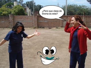 ¿PPeerroo qquuee ccllaassee ddee 
bbrroommaa eess eessttaa?? 
 