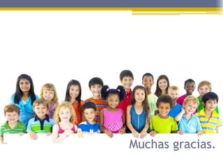 Muchas gracias.
 