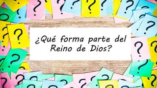ESCUELA DOMINICAL REINO DE DIOS  1.pptx