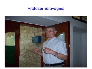 Profesor Saavagnia