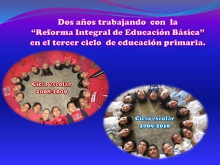 Escuela multigrado trabajando con la RIEB-09