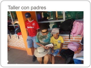 Taller con padres
 