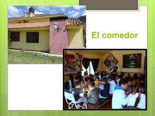 El comedor 
 