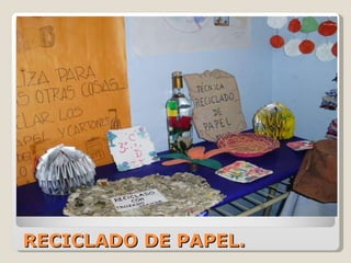 RECICLADO DE PAPEL. 