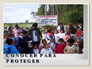 CONOCER PARA PROTEGER 