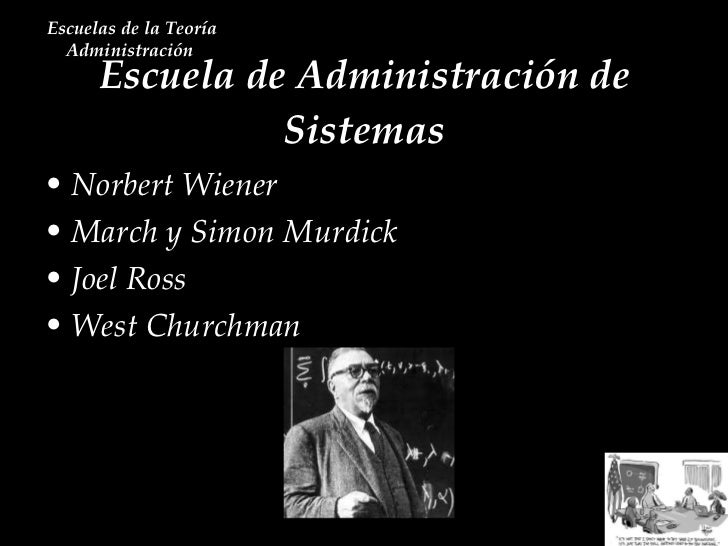 Escuelas de la teoría administración