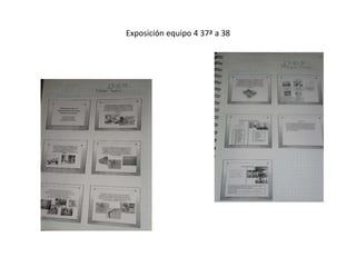Exposición equipo 4 37ª a 38
 