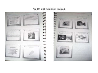 Pag 38ª a 39 Exposición equipo 6
 
