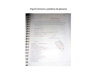 Pag 62 temario y palabras de glosario
 