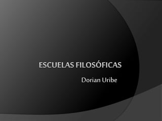 Dorian Uribe

 