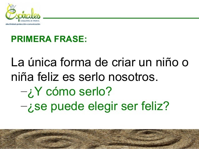 Escuelas infantiles tres frases clave en la educación afectiva