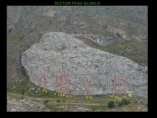 SECTOR PENA BLANCA
3 4 5
6 7 8 9 10 11 12 13
14 15 16 17
18
 