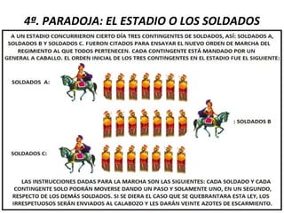 4ª. PARADOJA: EL ESTADIO O LOS SOLDADOS
 