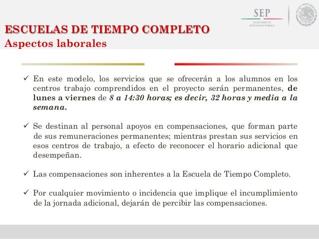 Escuelas de tiempo completo.