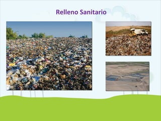 Relleno Sanitario
 