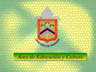 Área de Educación y Cultura 