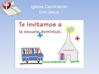 IglesiaCaminandocon Jesus 