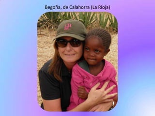 Begoña, de Calahorra (La Rioja)
 