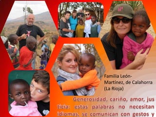Familia León-
Martínez, de Calahorra
(La Rioja)
 