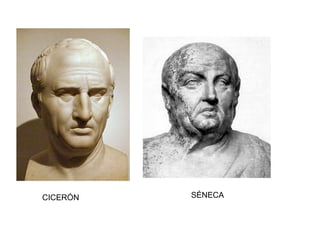 CICERÓN SÉNECA
 