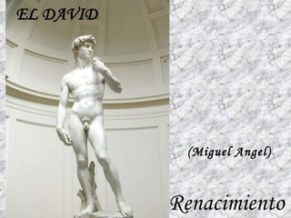 (Miguel Angel) Renacimiento 