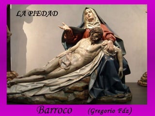 Barroco (Gregorio Fdz )
