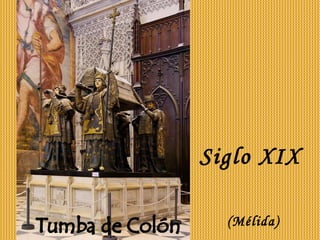 (Mélida) Siglo XIX