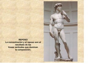 REPOSO
La concentración y el reposo son el
          resultado de las
   líneas verticales que dominan
          la composición.
 